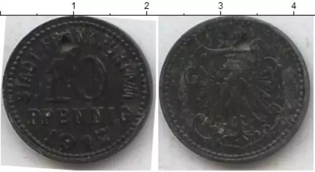 Монета 10 пфеннигов Нотгельды 1917 года Цинк Франкфурт на Майне
