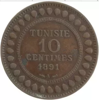 Монета 10 сантим Туниса 1891 года Бронза