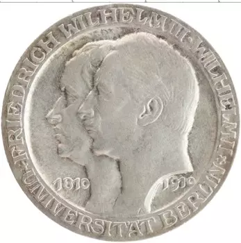Монета 3 марки Пруссии 1910 года Серебро 100 лет университету в Берлине А