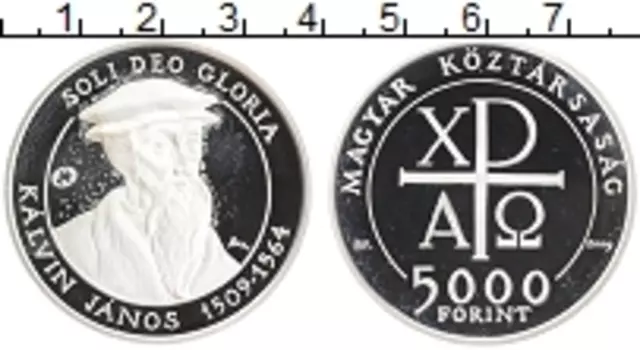 Монета 5000 форинтов Венгрии 2009 года Серебро 500 лет со дня рождения Яноша Кальвина
