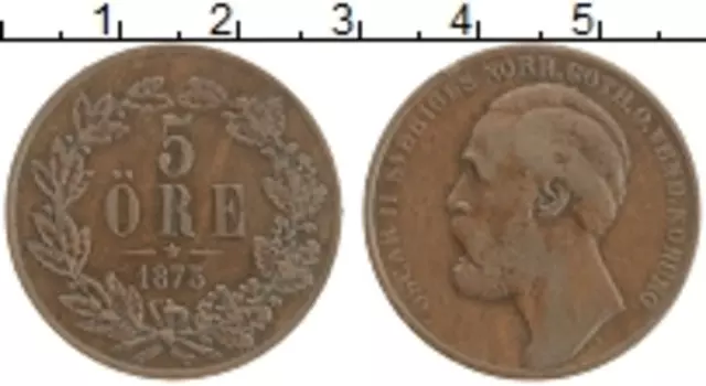 Монета 5 эре Швеции 1873 года Бронза Оскар II