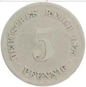 Монета 5 пфеннигов Германии 1875 года Медно-никель G
