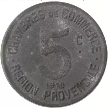 Монета 5 сантим Франции 1918 года Цинк Токен, Прованс