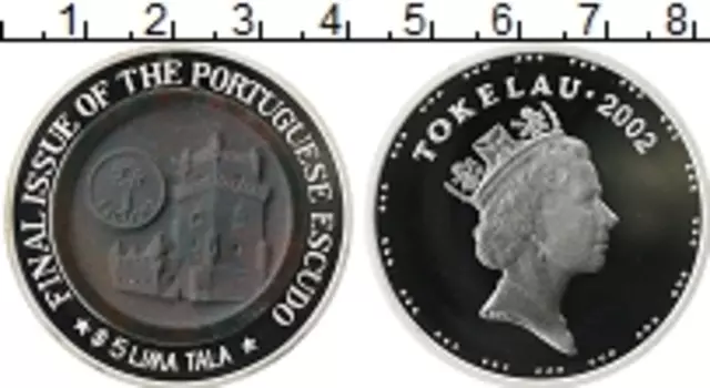 Монета 5 тала Токелау 2002 года Серебро Введение Евро, Последний выпуск Португальского эскудо