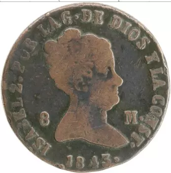 Монета 8 мараведи Испании 1843 года Медь Изабелла II