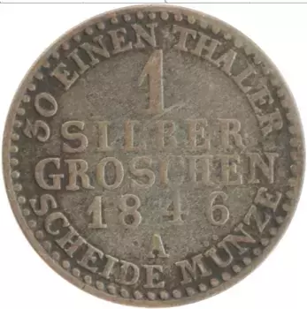 Монета грош Пруссии 1846 года Серебро А
