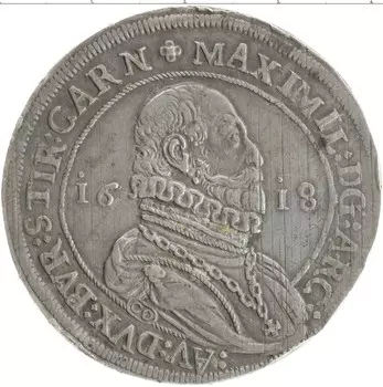 Монета талер Тироля 1618 года Серебро Максимилиан