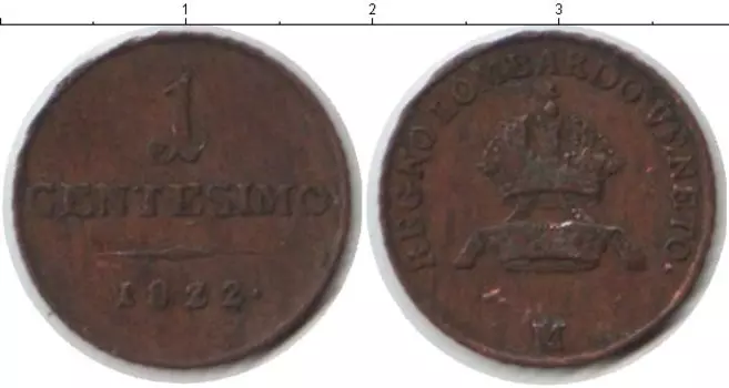 Монета чентезимо Ломбардии 1822 года Медь LOMBARDY-VENETIA