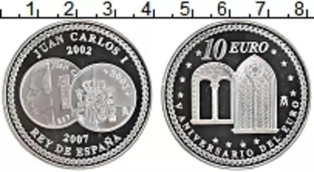 Монета 10 евро Испании 2007 года Серебро 5 лет Евро