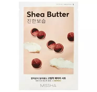 Маска для лица MISSHA Airy Fit Sheet Mask (Shea Butter)