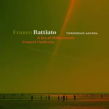 Виниловая пластинка Battiato, Franco / Royal Philharmonic Concert Orchestra, Torneremo Ancora (0190759900512)