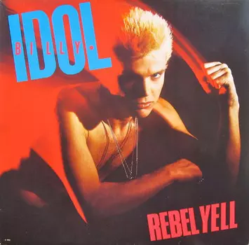 Виниловая пластинка Billy Idol, Rebel Yell (0602557363418)