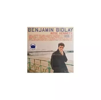 Виниловая пластинка Biolay, Benjamin, Rose Kennedy (0190295006778)