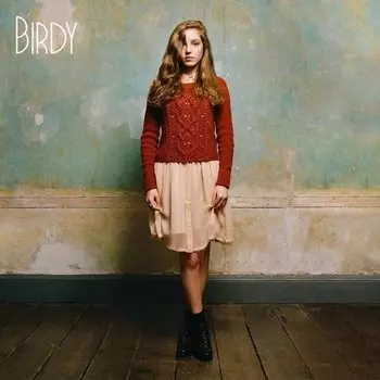 Виниловая пластинка Birdy, Birdy (0825646606870)
