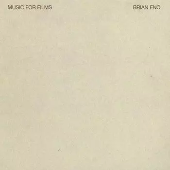 Виниловая пластинка Brian Eno, Music For Films (0602567750710)