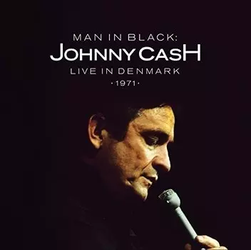 Виниловая пластинка Cash, Johnny, Man In Black: Live In Denmark 1971 (0888751414716)