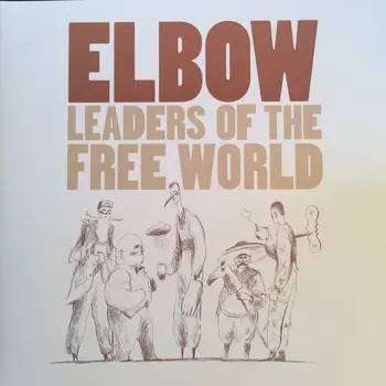 Виниловая пластинка Elbow, Leaders Of The Free World (0602508940439)