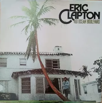 Виниловая пластинка Eric Clapton, 461 Ocean Boulevard (0042281169717)