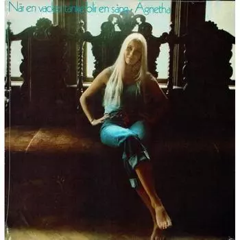 Виниловая пластинка Faltskog, Agnetha (Ex-Abba), Nar En Vacker Tanke Blir En Sang (0886973558812)