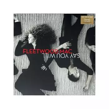 Виниловая пластинка Fleetwood Mac, Say You Will (0603497856817)