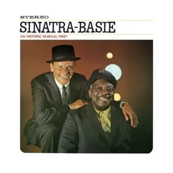 Виниловая пластинка Frank Sinatra, An Historic Musical First (0602547704559)