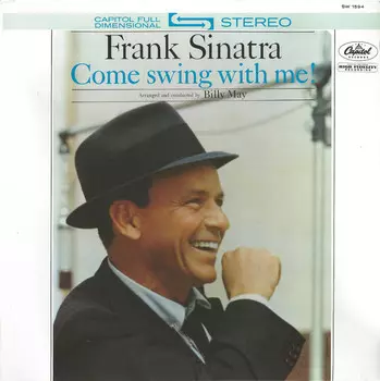 Виниловая пластинка Frank Sinatra, Come Swing With Me! (0602547140197)