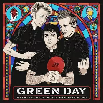 Виниловая пластинка Green Day, Greatest Hits: God'S Favorite Band (0093624909187)