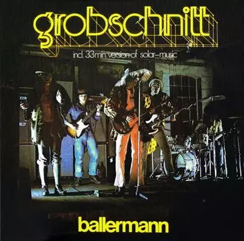 Виниловая пластинка Grobschnitt, Ballermann (0602557707298)