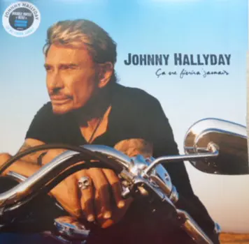 Виниловая пластинка Hallyday, Johnny, Ca Ne Finira Jamais (0190295495534)