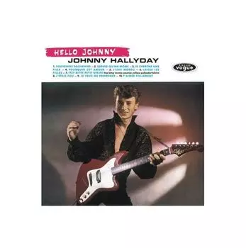 Виниловая пластинка Hallyday, Johnny, Hello Johnny (0190758029719)