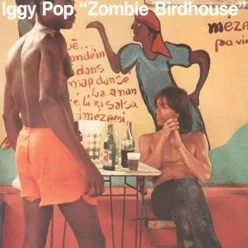 Виниловая пластинка Iggy Pop, Zombie Birdhouse (0602577438547)