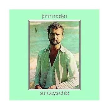Виниловая пластинка John Martyn, Sunday's Child (0602557071269)