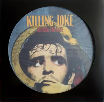 Виниловая пластинка Killing Joke, Outside The Gate (picture) (0600753728987)