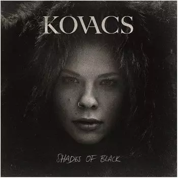Виниловая пластинка Kovacs, Shades Of Black (5054196546311)