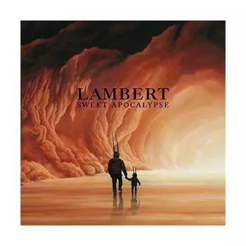 Виниловая пластинка Lambert, Sweet Apocalypse (0028948151912)