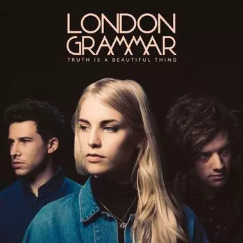 Виниловая пластинка London Grammar, Truth Is A Beautiful Thing (0602557610413)