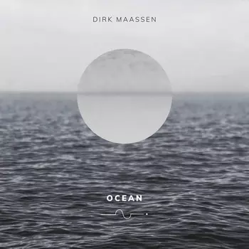 Виниловая пластинка Maassen, Dirk, Ocean (0190759853412)