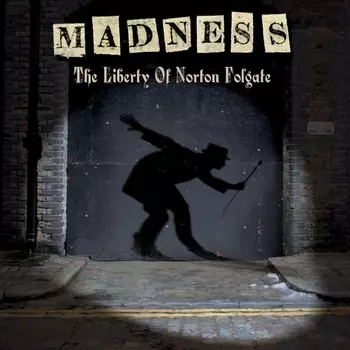 Виниловая Пластинка Madness, The Liberty Of Norton Folgate (4050538618846)