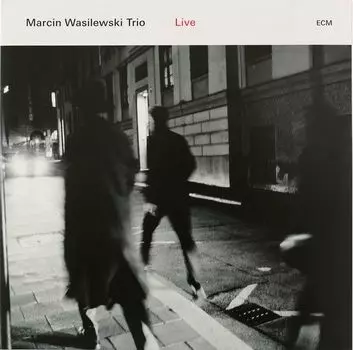 Виниловая пластинка Marcin Wasilewski Trio, Marcin Wasilewski Trio: Live (0602567399162)