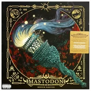 Виниловая пластинка Mastodon, Medium Rarities (0093624889182)