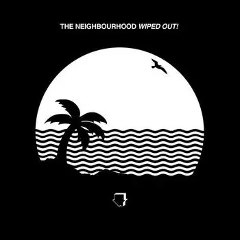 Виниловая пластинка Neighbourhood, The, Wiped Out! (0888751519015)