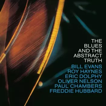 Виниловая Пластинка Nelson, Oliver, The Blues And The Abstract Truth (9003829978193)