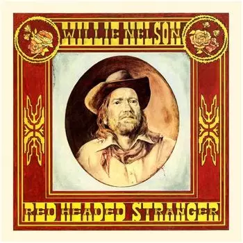 Виниловая пластинка Nelson, Willie, Red Headed Stranger (0190759589519)