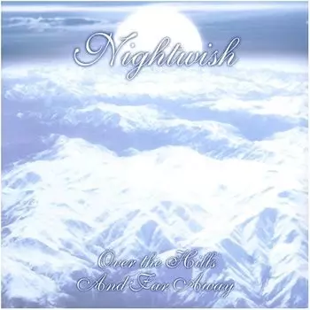 Виниловая пластинка Nightwish, Over The Hills And Far Away (0602547357052)