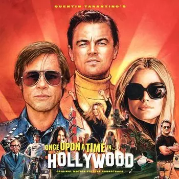 Виниловая пластинка Original Motion Picture Soundtrack, Quentin Tarantino'S Once Upon A Time In Hollywood (0190759819715)