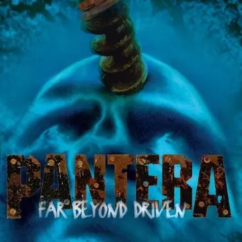 Виниловая пластинка Pantera, Far Beyond Driven (0081227981280)