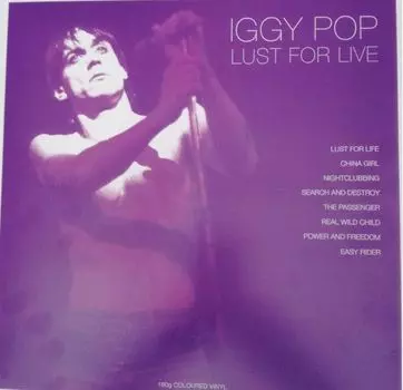 Виниловая пластинка Pop, Iggy, Lust For Live (White Vinyl) (5060348582670)