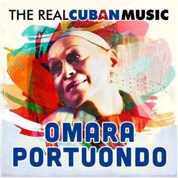 Виниловая пластинка Portuondo, Omara, The Real Cuban Music (0190758435015)