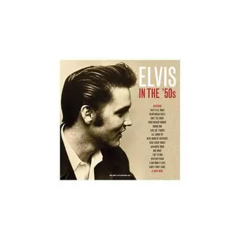 Виниловая пластинка Presley, Elvis, Elvis In The '50S (5060403742704)