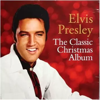 Виниловая пластинка Presley, Elvis, The Classic Christmas Album (0194397761511)